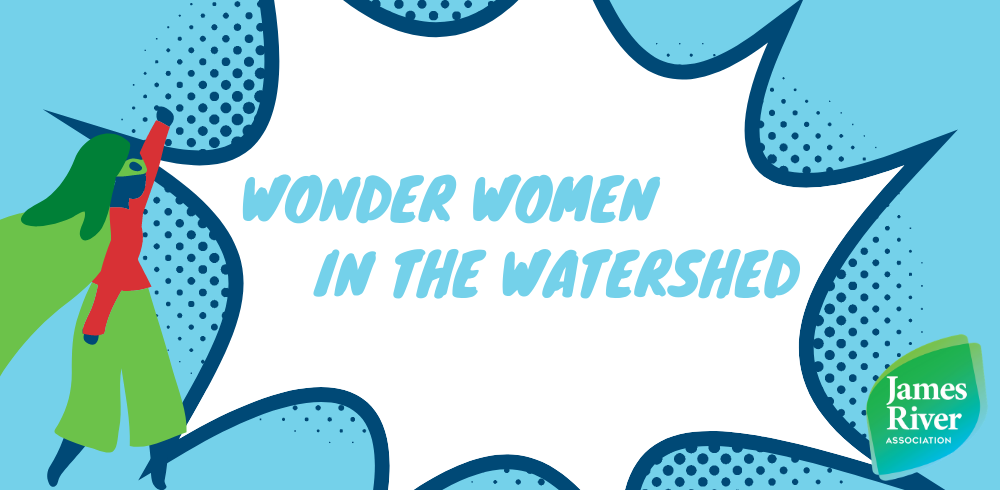 Wonder Women in our Watershed – Jessica Sims